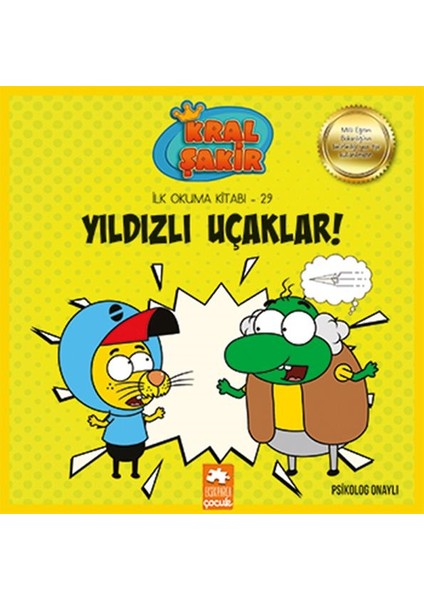 Kral Şakir Ilk Okuma 29 - Yıldızlı Uçaklar