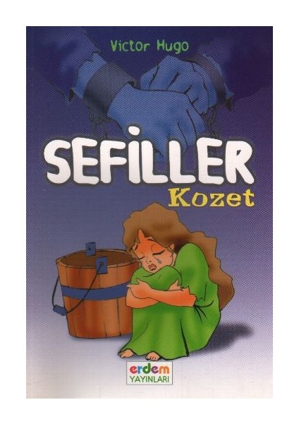 Dünya Çocuk Klasikleri -Sefiller / Kozet
