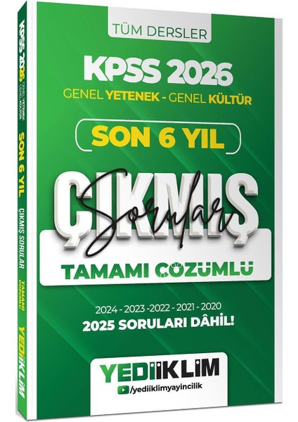 Yediiklim 2026 Kpss Genel Yetenek Genel Kültür Son 6 Yıl Tamamı Çözümlü Çıkmış Sorular