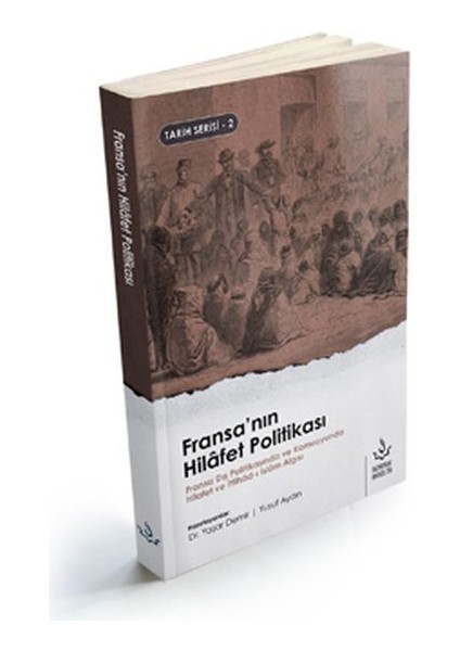 Fransanın Hilafet Politikası