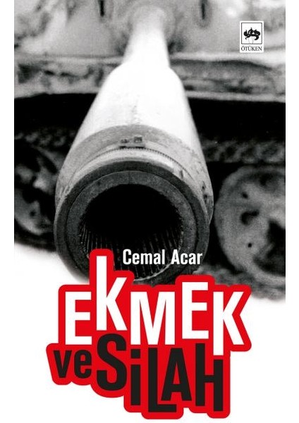 Ekmek ve Silah