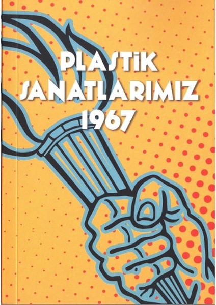 Plastik Sanatlarımız 1967