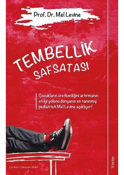 Tembellik Safsatası
