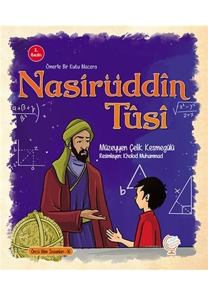 Ömer'le Bir Kutu Macera: Nasiruddin Tusi