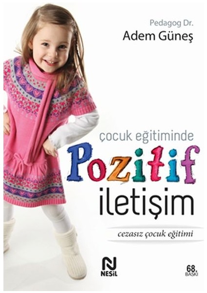 Çocuk Eğitiminde Pozitif Iletişim