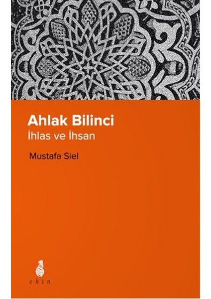 Ahlak Bilinci - Ihsan ve Insan