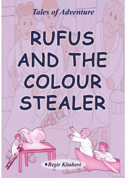 Rufus And The Colour Stealer