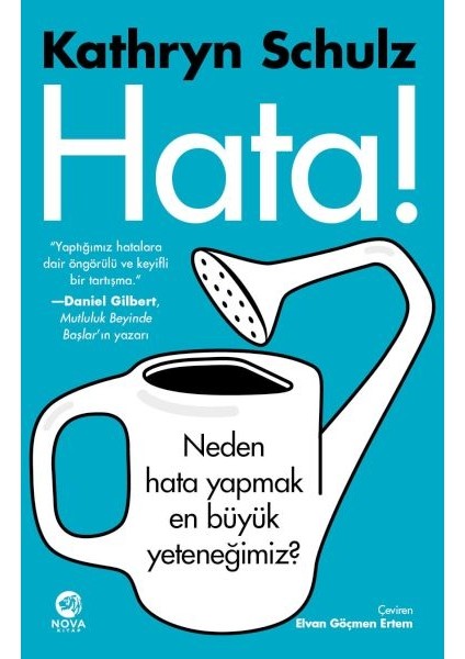 Hata! - Neden Hata Yapmak En Büyük Yeteneğimiz?