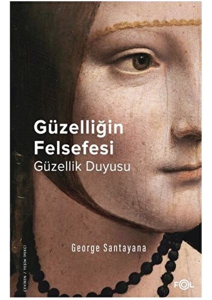 Güzelliğin Felsefesi – Güzellik Duyusu