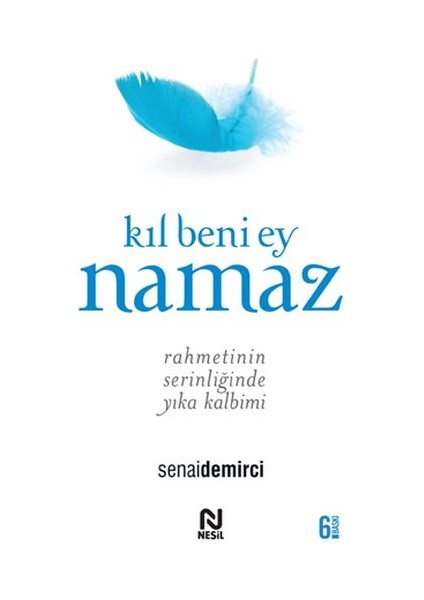 Kıl Beni Ey Namaz