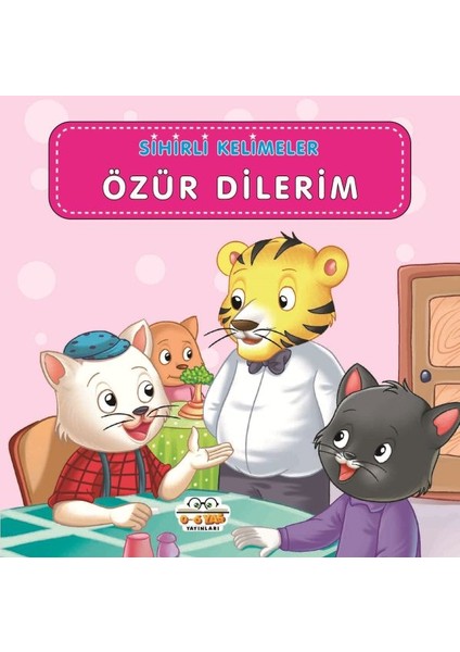 Özür Dilerim - Sihirli Kelimeler