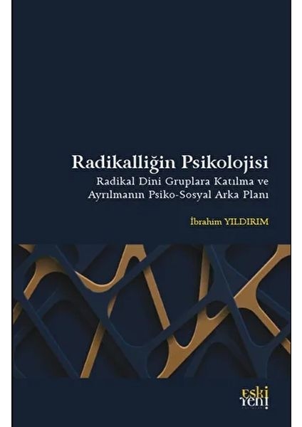Radikalliğin Psikolojisi