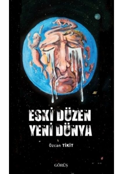 Eski Düzen Yeni Dünya