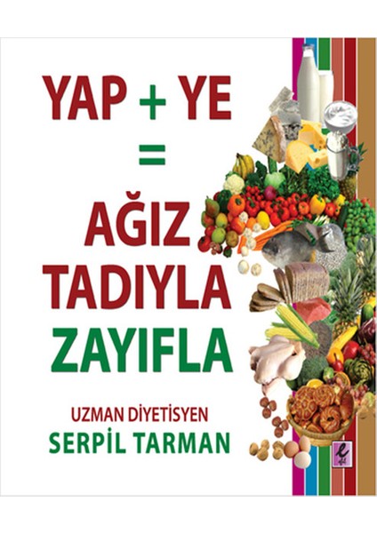 Yap+Ye: Ağız Tadıyla Zayıfla
