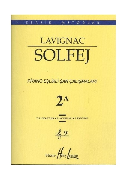 Lavignac Solfej Piyano Eşlikli Şan Çalışmaları 2A