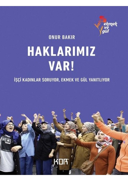 Haklarımız Var!