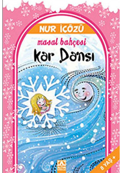Kar Dansı / Masal Bahçesi