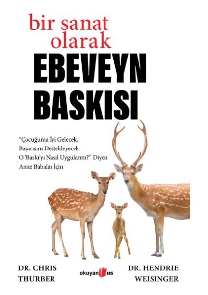Bir Sanat Olarak Ebeveyn Baskısı