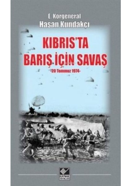Kıbrıs'ta Barış Için Savaş (20 Temmuz 1974)