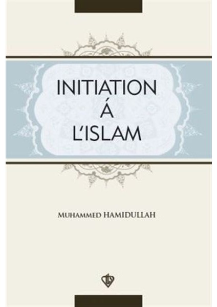 Initiation A L'ıslam