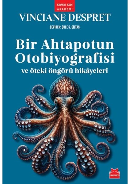 Bir Ahtapotun Otobiyografisi ve Öteki Öngörü Hikâyeleri