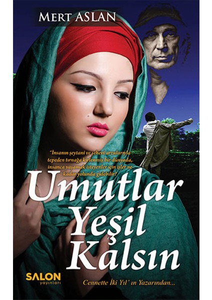 Umutlar Yeşil Kalsın