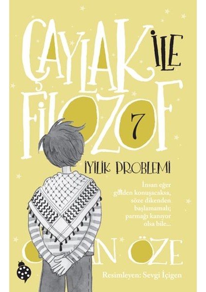 Çaylak Ile Filozof 7 - Iyilik Problemi