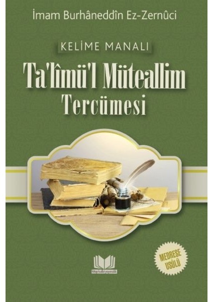 Talimül Müteallim Medrese Usulü Kelime Manalı