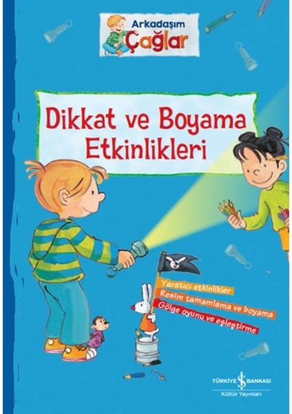 Dikkat ve Boyama Etkinlikleri - Arkadaşım Çağlar