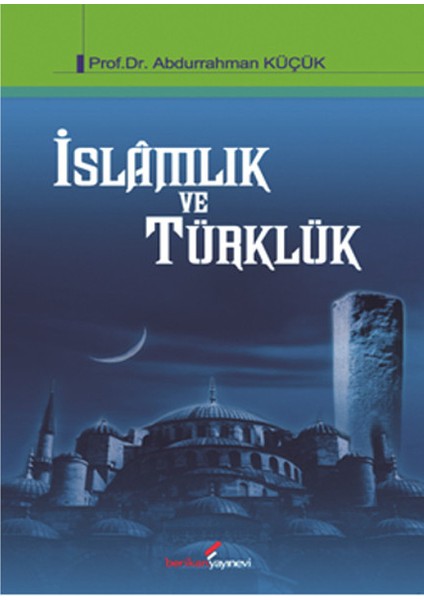 Islamlık ve Türklük
