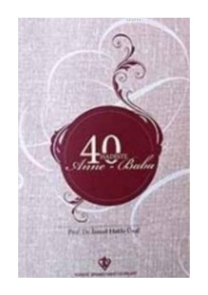 40 Hadiste Anne Baba