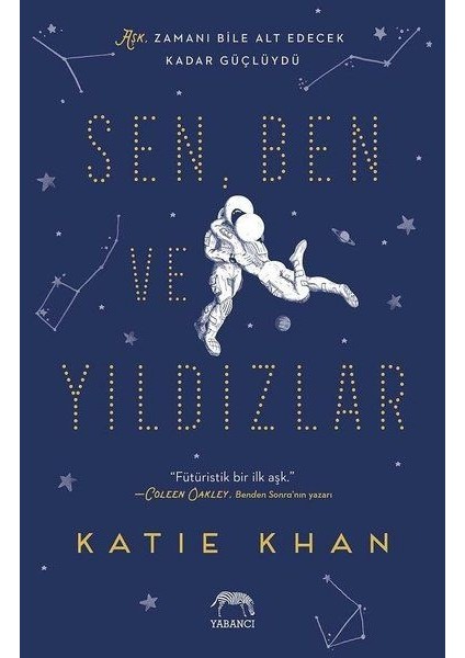 Sen, Ben ve Yıldızlar
