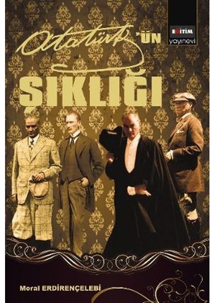 Atatürk'ün Şıklığı