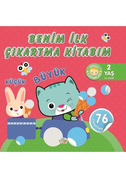 Benim Ilk Çıkartma Kitabım Küçük-Büyük