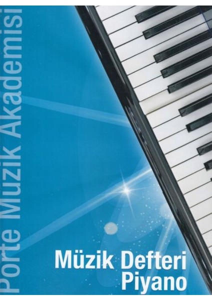 Porte Müzik Akademisi - Müzik Defteri Piyano