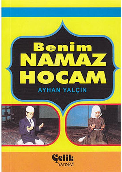 Benim Namaz Hocam (Cep Boy)