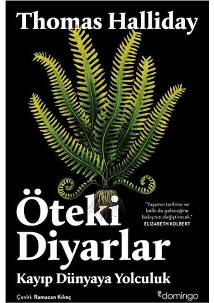 Öteki Diyarlar: Kayıp Dünyaya Yolculuk