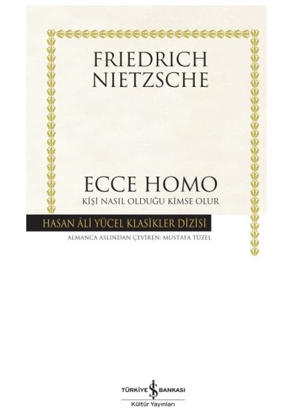 Ecce Homo - Hasan Ali Yücel Klasikleri (Ciltli)