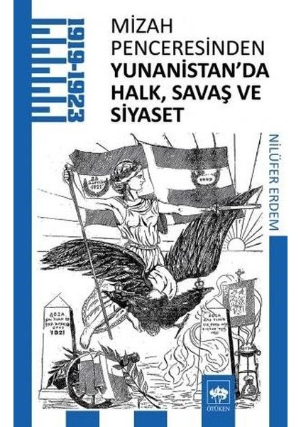 Mizah Penceresinden Yunanistan'da Halk, Savaş ve Siyaset