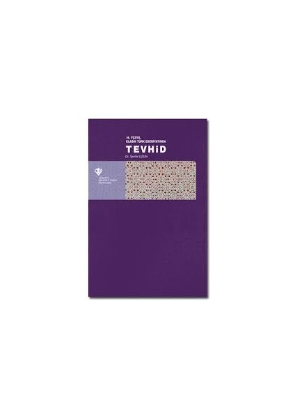 16. Yüzyıl Klasik Türk Edebiyatında Tevhid
