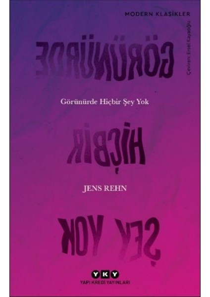 Görünürde Hiçbir Şey Yok - Modern Klasikler