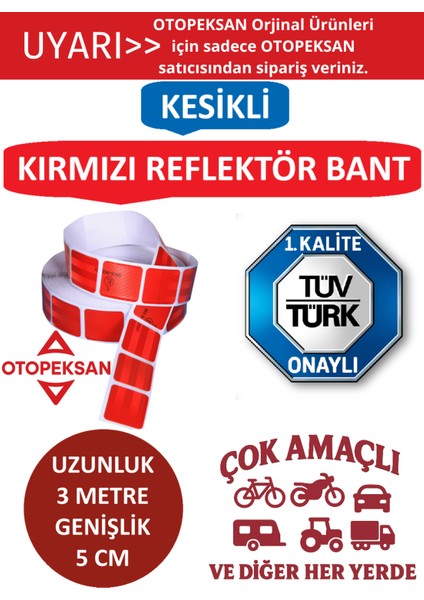 Fosfor Şerit Bant - Reflektör Bant - 3 Metre Kesikli Kırmızı - Tüvtürk Onaylı