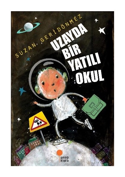 Uzayda Bir Yatılı Okul