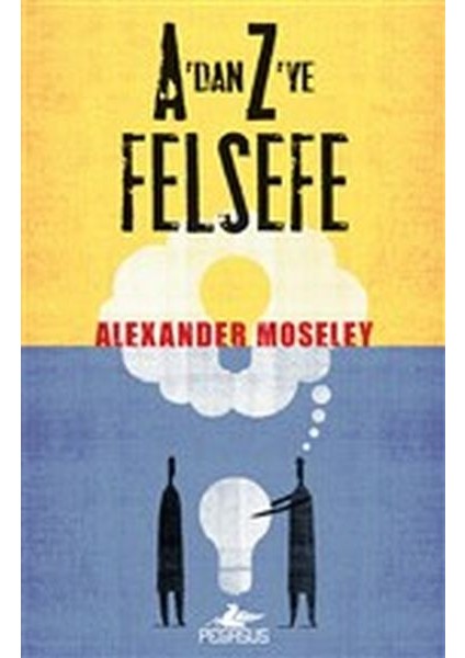 A'dan Z'ye Felsefe