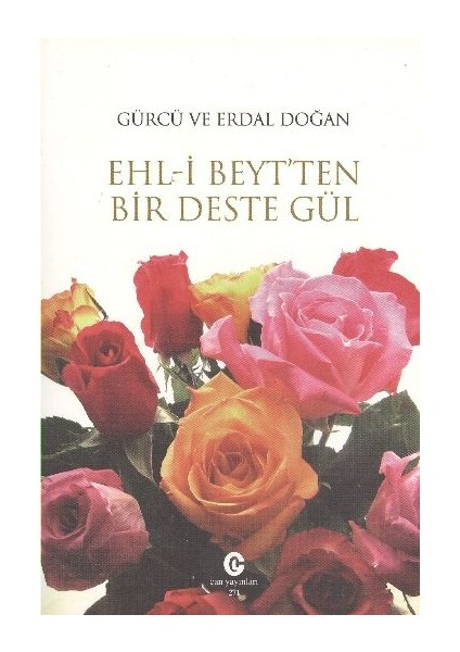 Ehl-I Beyt’ten Bir Deste Gül