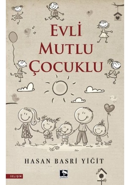 Evli Mutlu Çocuklu