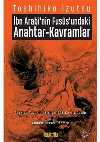 Ibn Arabi'nin Fusus'undaki Anahtar-Kavramlar
