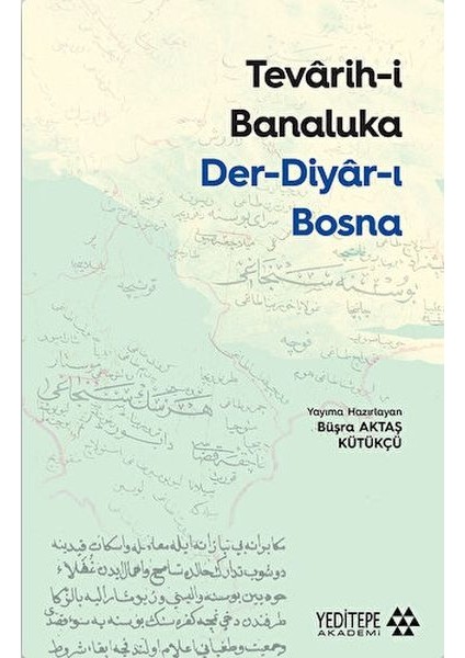 Tevarih-I Banaluka Der-Diyar-I Bosna