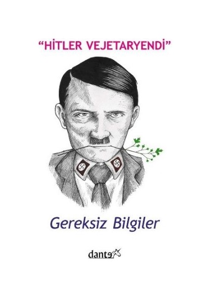 Hitler Vejetaryendi Gereksiz Bilgiler