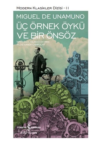 Üç Örnek Öykü ve Bir Önsöz - Modern Klasikler Dizisi (Şömizli)